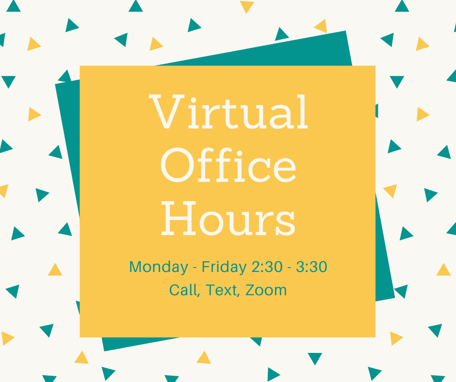 Virtual Office Hours Virtual Office Hours